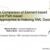 A Comparison of Element-based and Path-based Approaches to Indexing XML Data