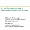 A Logic Programming View of Authorization in Distributed Systems