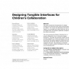 Designing tangible interfaces for children's collaboration
