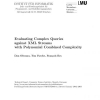 Evaluating Complex Queries Against XML Streams with Polynomial Combined Complexity