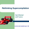 Rethinking supercompilation