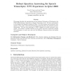 Robust Question Answering for Speech Transcripts: UPC Experience in QAst 2009