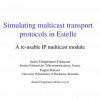 Simulating Multicast Transport Protocols in Estelle