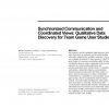 Synchronized communication and coordinated views: qualitative data discovery for team game user studies