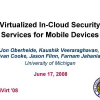 Virtualized in-cloud security services for mobile devices