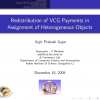 Redistribution of VCG Payments in Assignments of Heterogeneous Objects