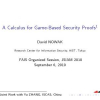 A Calculus for Game-Based Security Proofs