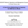 A case-driven methodology for applying the MNM service model