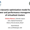 A dynamic optimization model for power and performance management of virtualized clusters