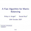 A Fast Algorithm for Matrix Balancing