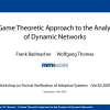 A Game Theoretic Approach to the Analysis of Dynamic Networks