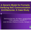 A Generic Model for Formally Verifying NoC Communication Architectures: A Case Study