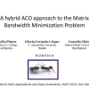 A Hybrid ACO Approach to the Matrix Bandwidth Minimization Problem