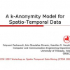 A k-Anonymity Model for Spatio-Temporal Data