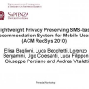 A lightweight privacy preserving SMS-based recommendation system for mobile users