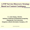A P2P Service Discovery Strategy Based on Content Catalogues