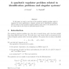A Quadratic Regulator Problem Related to Identification Problems and Singular Systems