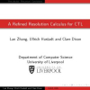 A Refined Resolution Calculus for CTL