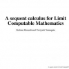 A sequent calculus for limit computable mathematics