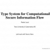 A Type System for Computationally Secure Information Flow