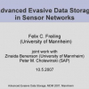 Advanced Evasive Data Storage in Sensor Networks