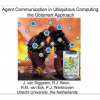 Agent communication in ubiquitous computing: the Ubismart approach