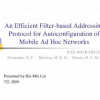 An Efficient Filter-based Addressing Protocol for Autoconfiguration of Mobile Ad Hoc Networks