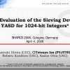 An Evaluation of the Sieving Device YASD for 1024-Bit Integers