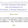 An Open Problem Regarding the Convergence of Universal A Priori Probability