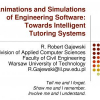 Animations and Simulations of Engineering Software: Towards Intelligent Tutoring Systems