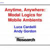 Anytime, Anywhere: Modal Logics for Mobile Ambients