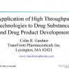 Application of high throughput technologies to drug substance and drug product development