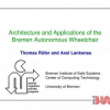 Architecture and applications of the Bremen Autonomous Wheelchair