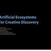 Artificial ecosystems for creative discovery