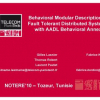 Behavioral Modular Description of Fault Tolerant Distributed Systems with AADL Behavioral Annex