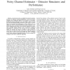 Binary Demodulation in Rayleigh Fading with Noisy Channel Estimates - Detector Structures and Performance