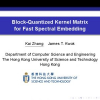 Block-quantized kernel matrix for fast spectral embedding