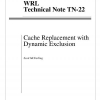 Cache Replacement with Dynamic Exclusion