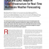 CASA and LEAD: Adaptive Cyberinfrastructure for Real-Time Multiscale Weather Forecasting