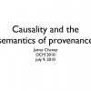 Causality and the Semantics of Provenance