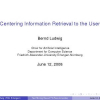 Centering Information Retrieval to the User