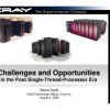 Challenges and opportunities in the post single-thread-processor era