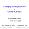 Changing the Neighborhood of Cellular Automata
