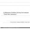 Collaborative Problem Solving Environment "Desk Side Laboratory"