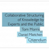 Collaborative Structuring of Knowledge by Experts and the Public