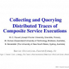 Collecting and Querying Distributed Traces of Composite Service Executions