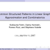 Common Structured Patterns in Linear Graphs: Approximation and Combinatorics