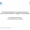 Computational methods for evaluating student and group learning histories in intelligent tutoring systems