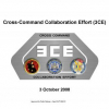 Cross command collaboration effort (3CE)