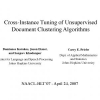 Cross-Instance Tuning of Unsupervised Document Clustering Algorithms